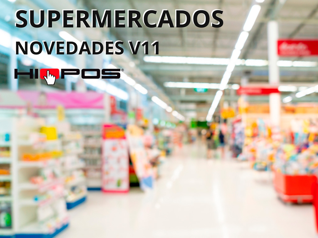 Presentación de las versiones 11 de las soluciones HIOPOS: Supermercados